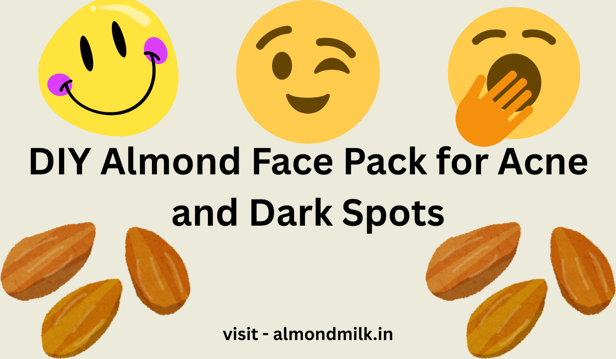 DIY Almond Face Pack for Acne and Dark Spots